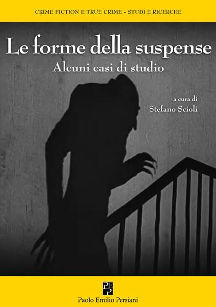 Le forme della suspense - Stefano Scioli - copertina