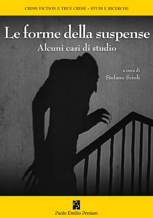 Le forme della suspense - Stefano Scioli - copertina