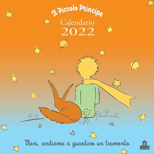 Il Piccolo Principe. Calendario da parete 2022 - Antoine de Saint-Exupéry - copertina