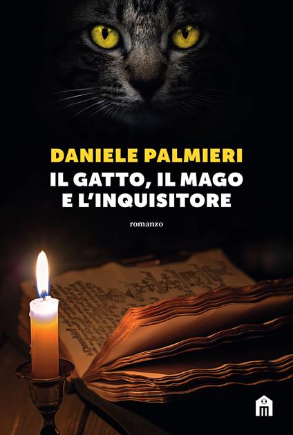 Il gatto, il mago e l'inquisitore - Daniele Palmieri - ebook