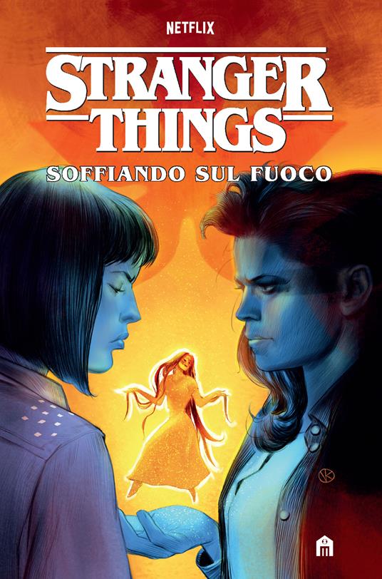 Stranger Things. Soffiando sul fuoco - Jody Houser - ebook