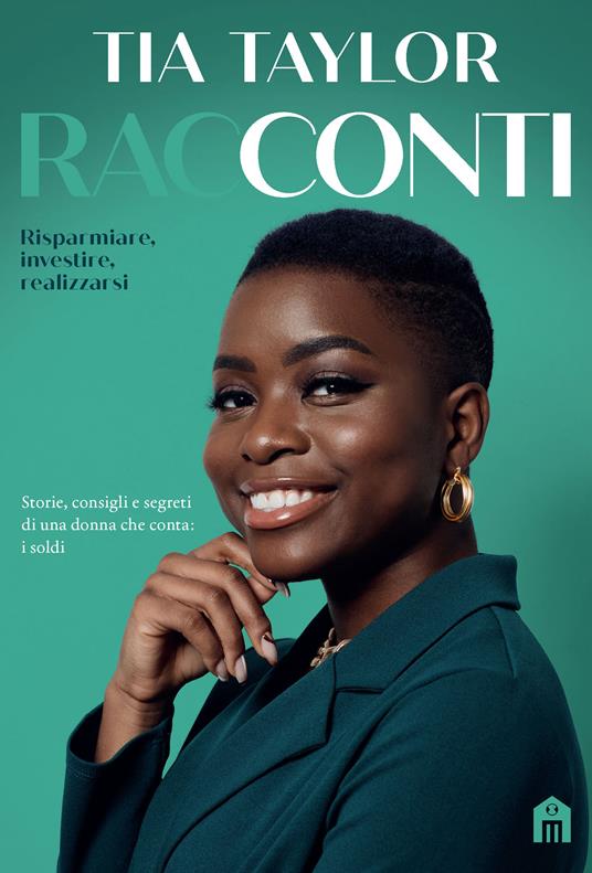 RacConti. Risparmiare, investire, realizzarsi - Tia Taylor,Francesca Crescentini - ebook