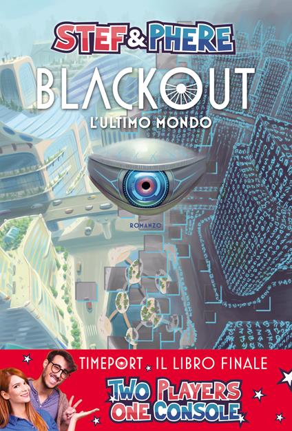 Blackout. L'ultimo mondo. Timeport - Stef & Phere - ebook
