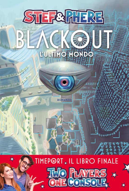 Blackout. L'ultimo mondo. Timeport - Stef & Phere - ebook