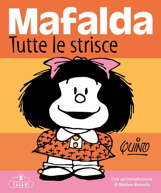 Mafalda. Tutte le strisce. Nuova ediz. - Quino - copertina