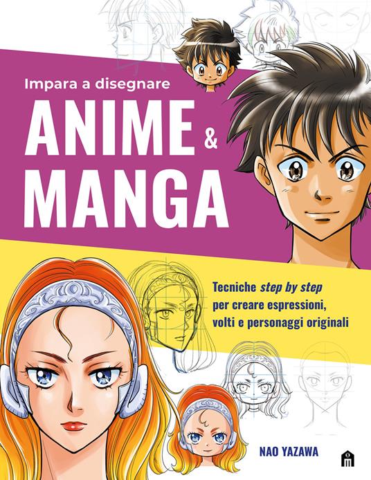 Impara a disegnare anime & manga - Nao Yazawa - copertina