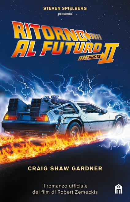 Ritorno al futuro. Vol. 2 - Craig Shaw Gardner - copertina