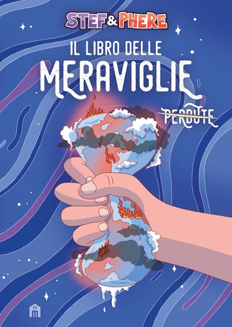 Il libro delle meraviglie. Timeport. Ediz. speciale - Stef & Phere - copertina