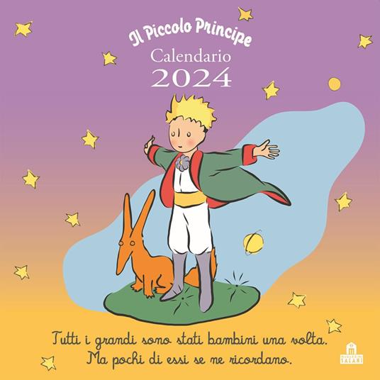 Il Piccolo Principe. Calendario da parete 2024 - Antoine de Saint-Exupéry - copertina