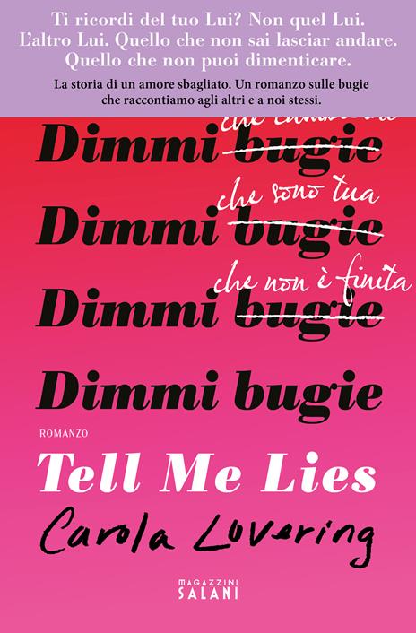Tell me lies. Dimmi bugie - Carola Lovering - 4
