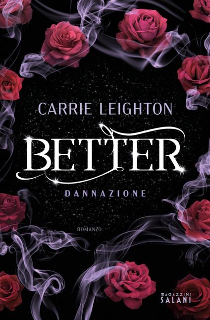 Better. Dannazione - Carrie Leighton - ebook