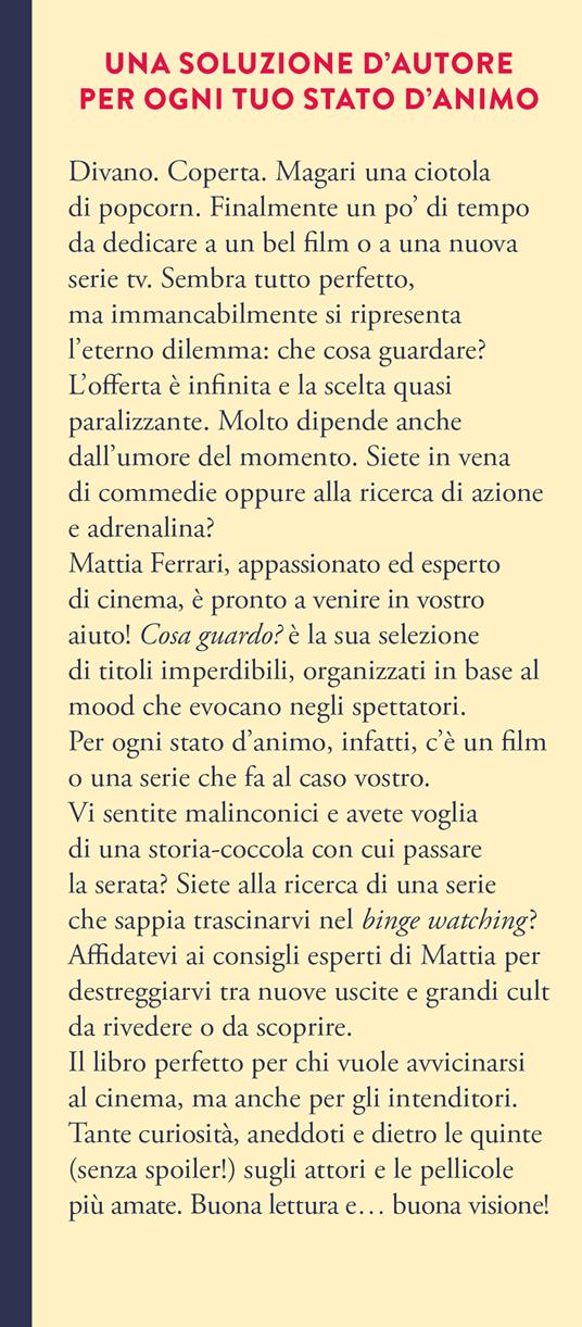 Cosa guardo? Un emozionario del cinema. Grandi film e serie TV di ieri e di oggi - Mattia Ferrari - victorlaszlo88 - 3