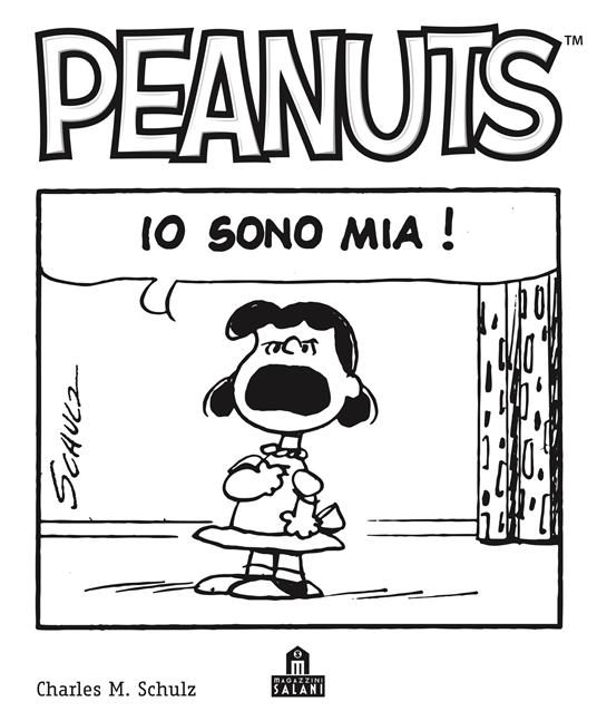 Io sono mia! Peanuts - Charles M. Schulz - 2