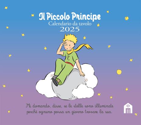 Il Piccolo Principe. Calendario da tavolo 2025 - Antoine de Saint-Exupéry - copertina