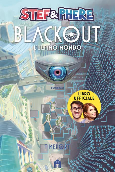 Blackout. L'ultimo mondo. Timeport - Stef & Phere - copertina