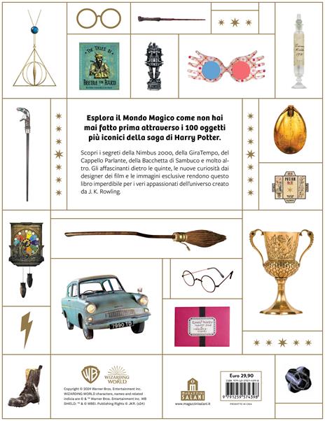 Harry Potter. 100 oggetti che hanno fatto la storia della magia - 6