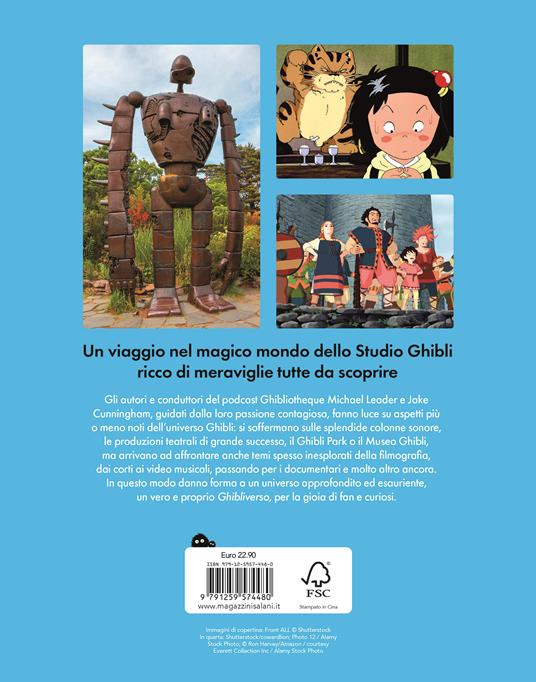 Ghibliverso. La guida all'universo dello studio Ghibli: libri, musica, manga e tanto altro - Jake Cunningham,Michael Leader - 2