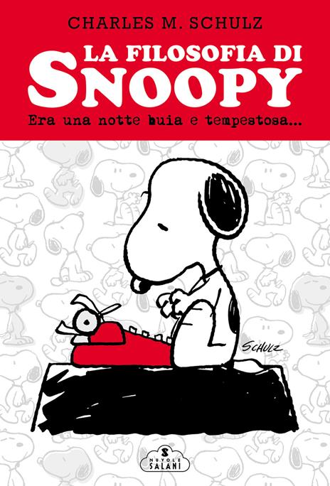 La filosofia di Snoopy. Era una notte buia e tempestosa. Nuova ediz. - Charles M. Schulz - copertina