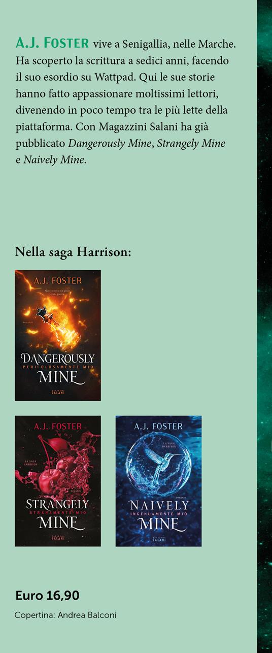 Unconditionally mine. Incondizionatamente mio. La saga Harrison - A.J. Foster - 3