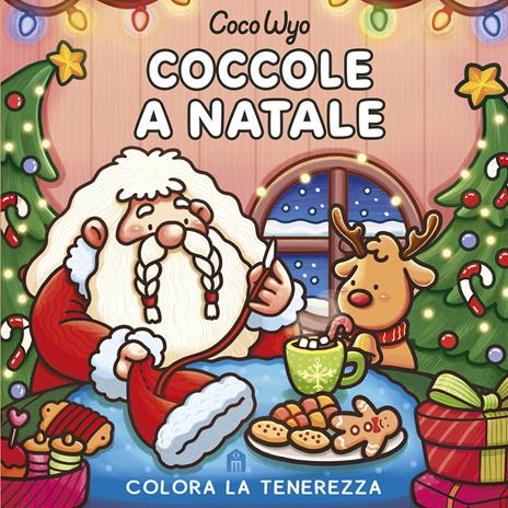 Coccole a Natale. Libro da colorare per tutte le età. Gli originali Coco Wyo - Coco Wyo - copertina
