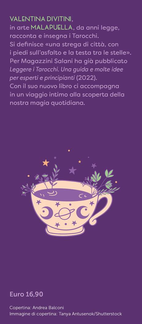 La strega moderna. Rituali e idee per scoprire e praticare la magia - Valentina Divitini - 4