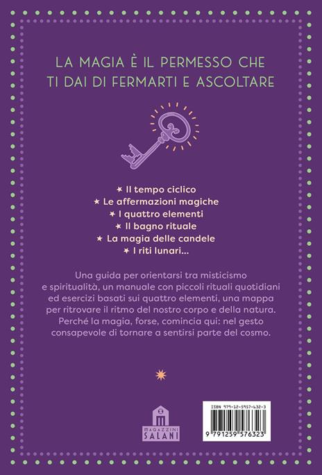 La strega moderna. Rituali e idee per scoprire e praticare la magia - Valentina Divitini - 5