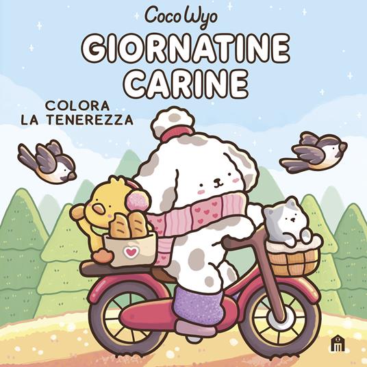 Giornatine carine. Libro da colorare per tutte le età. Gli originali Coco Wyo - Coco Wyo - copertina