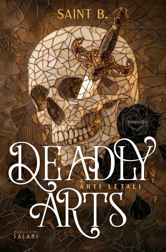 Deadly Arts. Arti letali - Saint B. - ebook
