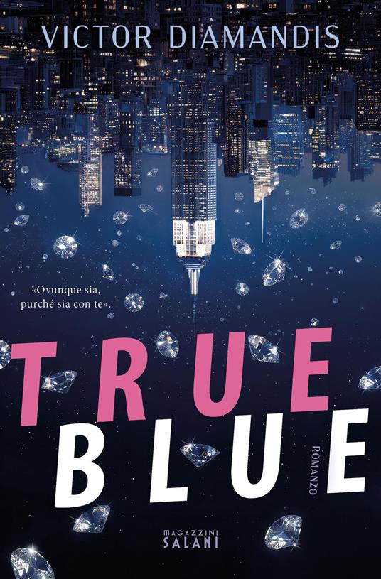 True Blue - Victor Diamandis - ebook