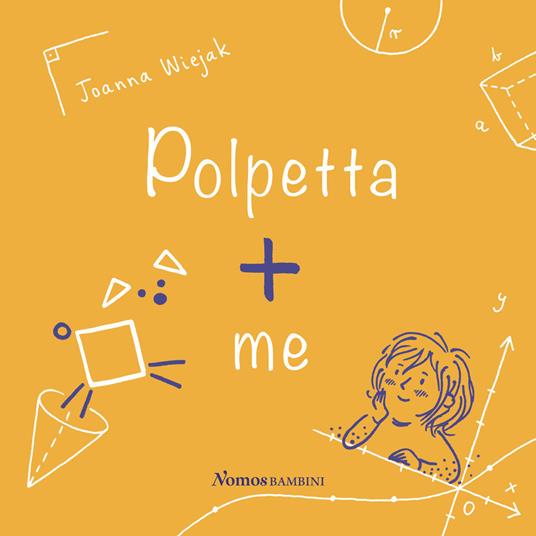Polpetta + me. Ediz. illustrata - Joanna Wiejak - copertina