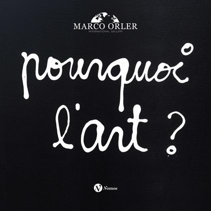 Porquoi l'art? Ediz. italiana e inglese - copertina