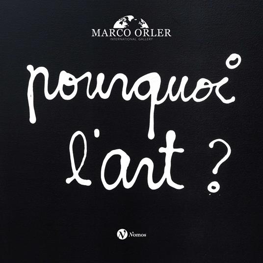 Porquoi l'art? Ediz. italiana e inglese - copertina
