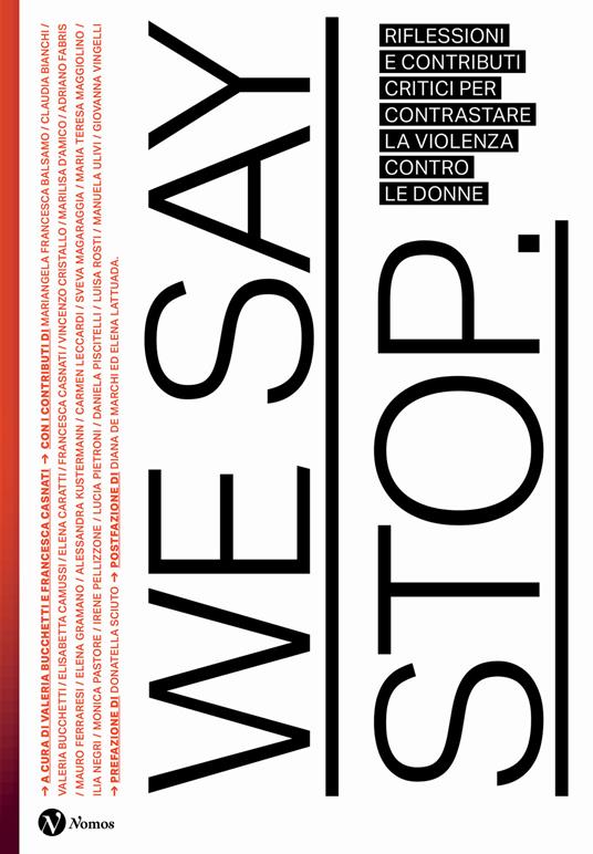 We say stop. Riflessioni e contributi critici per contrastare la violenza contro le donne. Ediz. illustrata - copertina