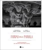 Forma della parola. I capitelli romanici del chiostro di Sant'Orso in Aosta. Ediz. italiana e francese