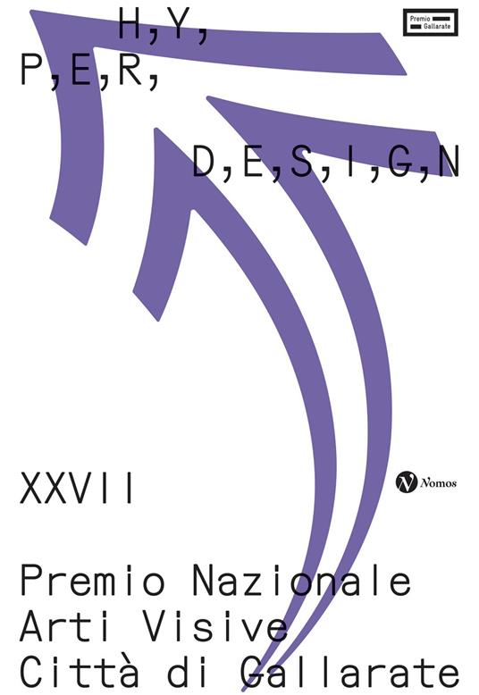 Hyperdesign. XXVII Premio Nazionale arti visive città di Gallarate. Catalogo della mostra (Gallarate, 13 ottobre2024-2 marzo 2025) - copertina