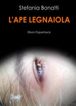L' ape legnaiola