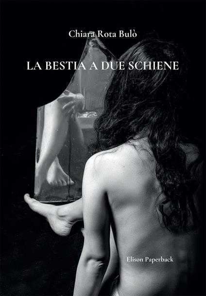 La bestia a due schiene - Chiara Rota Bulò - copertina