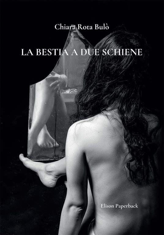 La bestia a due schiene - Chiara Rota Bulò - copertina
