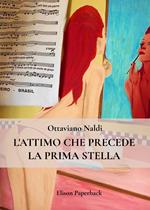L' attimo che precede la prima stella