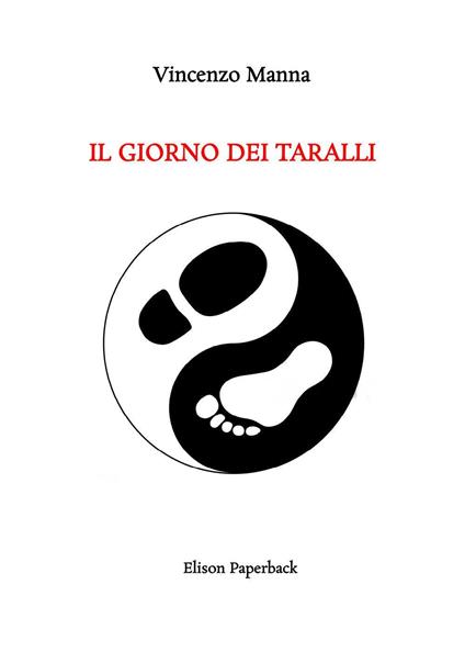 Il giorno dei taralli - Vincenzo Manna - copertina