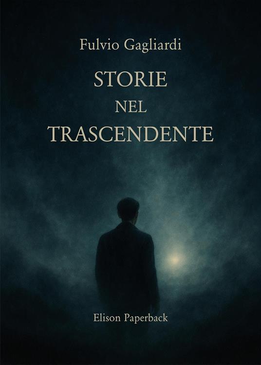 Storie nel trascendente - Fulvio Gagliardi - copertina