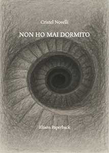 Non ho mai dormito