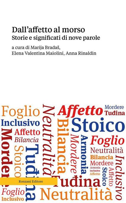 Dall'affetto al morso. Storie e significati di nove parole - Marija Bradas,Elena Valentina Maiolini,Anna Rinaldin - ebook