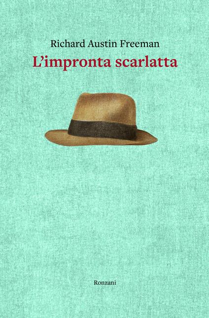 L' impronta scarlatta - Richard Austin Freeman - copertina