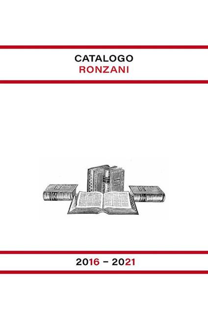 Catalogo generale 2016-2021 - Ronzani Editore - ebook