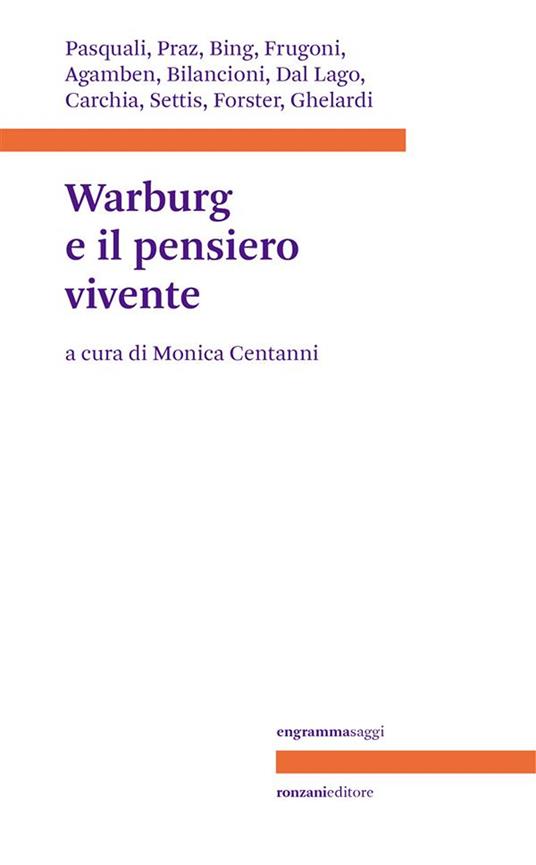Warburg e il pensiero vivente - Monica Centanni - ebook