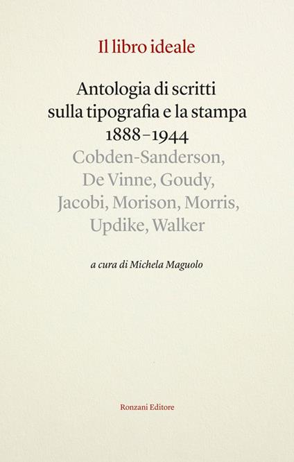 Il libro ideale - Jacobi Charles T.,Updike Daniel B.,Thomas J. Cobden-Sanderson,Michela Maguolo - ebook
