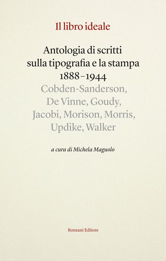 Il libro ideale - Jacobi Charles T.,Updike Daniel B.,Thomas J. Cobden-Sanderson,Michela Maguolo - ebook