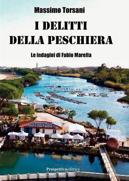 I delitti della peschiera - Massimo Torsani - copertina