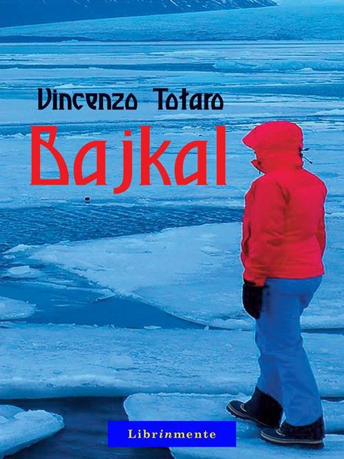 Bajkal - Vincenzo Totaro - ebook